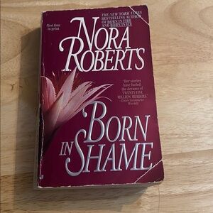 Born in Shame Paperback Book by Nora Roberts